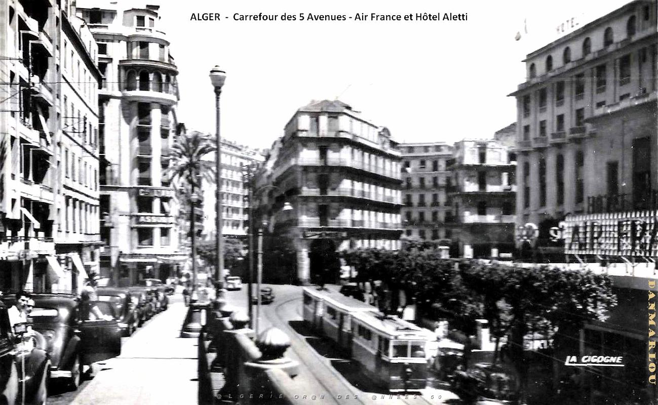 Alger - Carrefour des 5 Avenues - Air France et Hotel Aletti.jpg